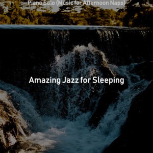 Amazing Jazz for Sleeping