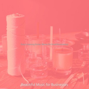 Beautiful Music for Businesses
