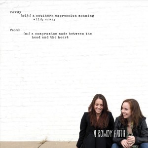 A Rowdy Faith