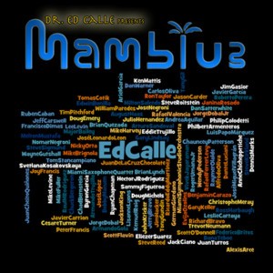 Ed Calle and Mamblue