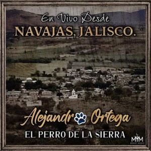 Alejandro Ortega El Perro de la Sierra