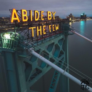 Abide by the Few