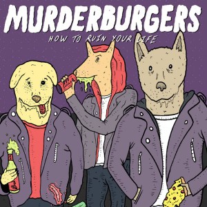 The Murderburgers