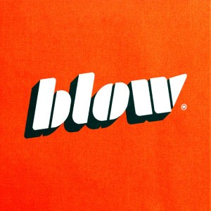 Blow