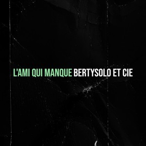 Bertysolo et cie