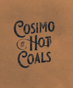 Cosimo and the Hot Coals