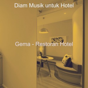 Diam Musik untuk Hotel