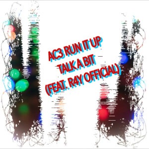 AC3 Run It Up
