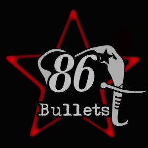 86 Bullets