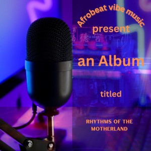 Afrobeat vibe music