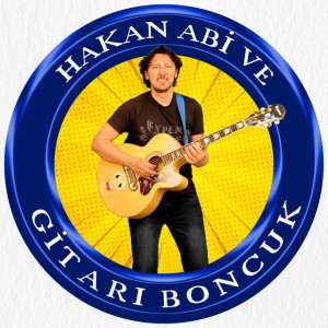 Hakan Abi ve Gitarı Boncuk