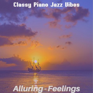 Classy Piano Jazz Vibes