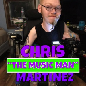 Chris the Music Man Martinez