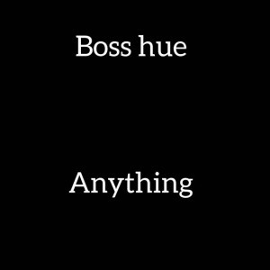 Boss Hue