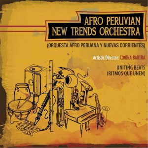 Afro Peruvian New Trends Orchestra