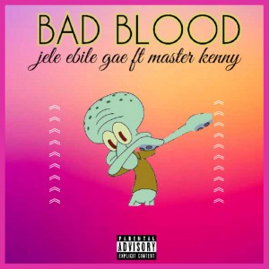 BAD BLOOD
