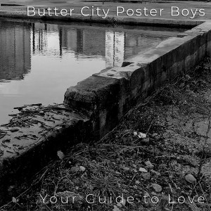 Butter City Poster Boys