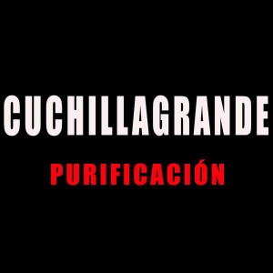 CUCHILLAGRANDE