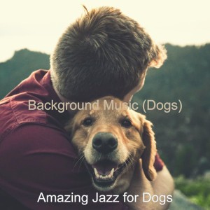 Amazing Jazz for Dogs