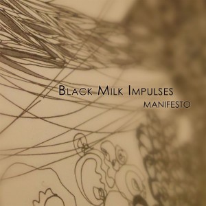 Black Milk Impulses