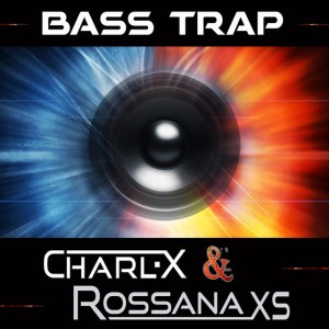 Charl-X & Rossana XS