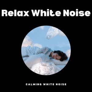Calming White Noise