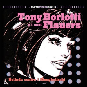 Tony Borlotti e i suoi Flauers