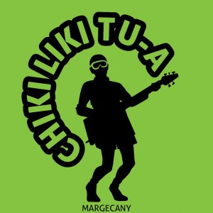 Chiki liki tu-a