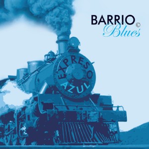 Barrio Blues
