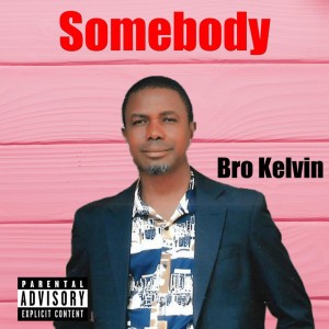 Bro Kelvin