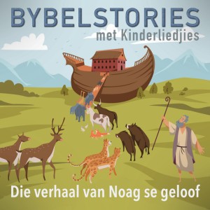 Bybelstories Met Kinderliedjies