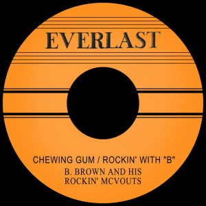 B. Brown And His Rockin' McVouts