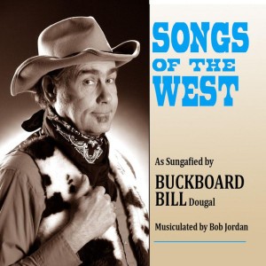 Buckboard Bill Dougal & Bob Jordan