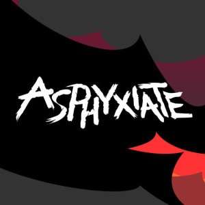 Asphyxiate
