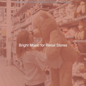 Bright Music for Retail Stores