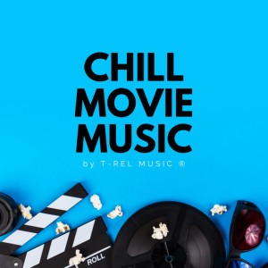 Chill Movie Music