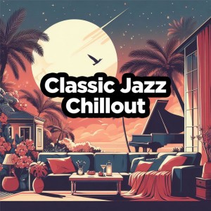 Classic Jazz Chillout