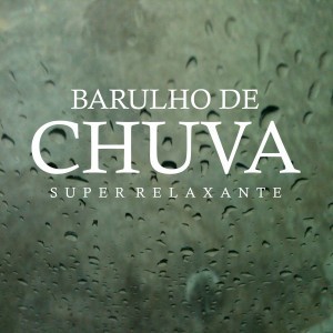 Barulho De Chuva