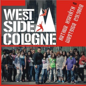 Arthur Horvath & Westside Cologne
