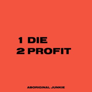 Aboriginal Junkie