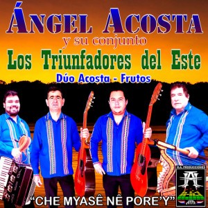 Angel Acosta y su conjunto Los Triunfadores del Este