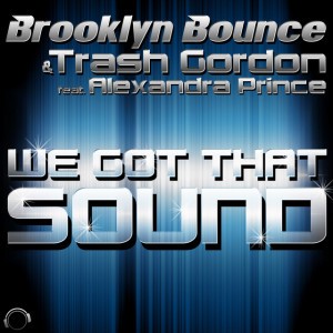 Brooklyn Bounce & Trash Gordon