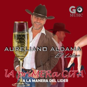 Aureliano Aldama - El Lider