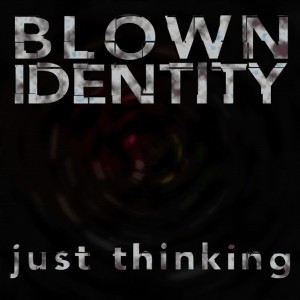 Blown Identity