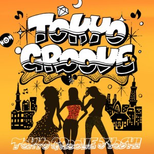 TOKYO GROOVE JYOSHI