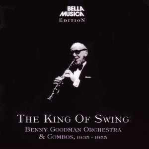 Benny Goodman Orchestra & Combos