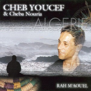 Cheb Youcef and Cheba Nouria
