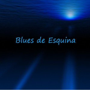 Blues de Esquina