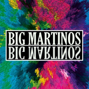 Big Martinos