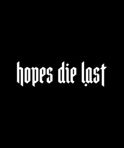 Hopes Die Last
